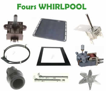 Pièces et accessoires pour les Fours de la marque WHIRLPOOL