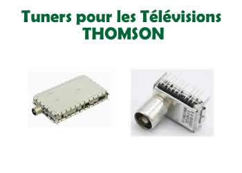 tuners pour les tlvisions Thomson